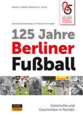 Küchenmeister / Schneider / Berliner Fußball-Verband e.V. |  125 Jahre Berliner Fußball | Buch |  Sack Fachmedien