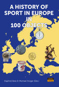 Bolz / Krüger |  A History of Sport in Europe in 100 Objects | eBook | Sack Fachmedien