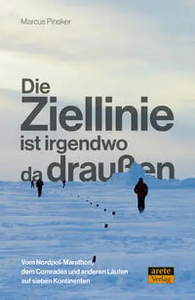 Pinsker |  Die Ziellinie ist irgendwo da draußen | Buch |  Sack Fachmedien