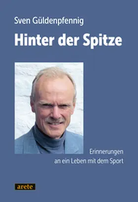 Güldenpfennig |  Hinter der Spitze | Buch |  Sack Fachmedien