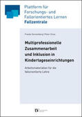 Cloos / Gerstenberg |  Multiprofessionelle Zusammenarbeit und Inklusion in Kindertageseinrichtungen. Arbeitsmaterialien für die fallorientierte Lehre | Buch |  Sack Fachmedien