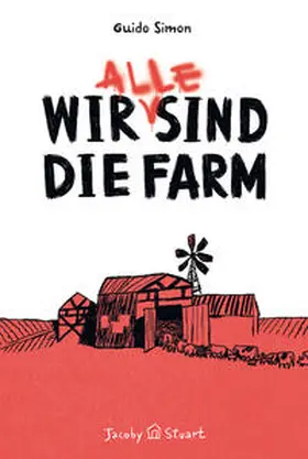 Simon |  Wir (alle) sind die Farm | Buch |  Sack Fachmedien
