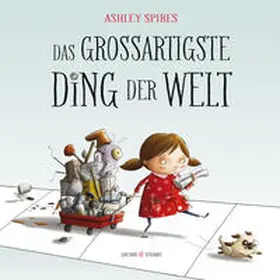 Spires |  Das großartigste Ding der Welt | Buch |  Sack Fachmedien