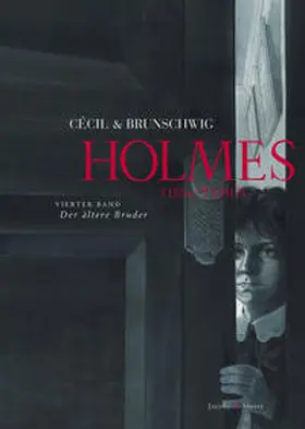 Brunschwig |  Holmes 04 (1854 / + 1891?). Der ältere Bruder | Buch |  Sack Fachmedien