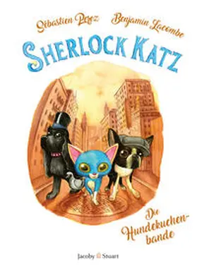 Perez / Lacombe / Pérez |  Sherlock Katz | Buch |  Sack Fachmedien
