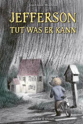 Mourlevat |  Jefferson tut was er kann | Buch |  Sack Fachmedien