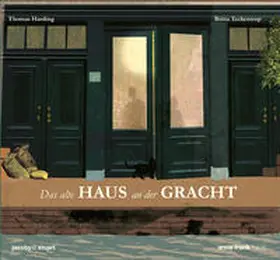 Harding |  Das alte Haus an der Gracht | Buch |  Sack Fachmedien