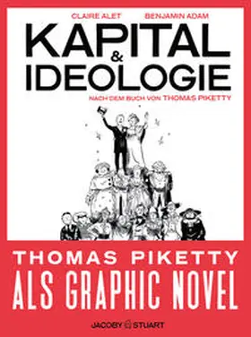 Alet / Piketty / Adam |  Kapital und Ideologie | Buch |  Sack Fachmedien