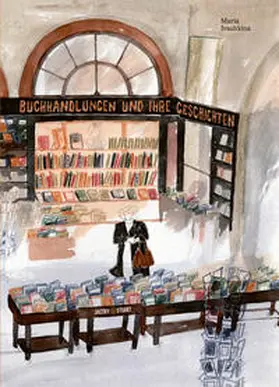 Ivashkina |  Buchhandlungen und ihre Geschichten | Buch |  Sack Fachmedien