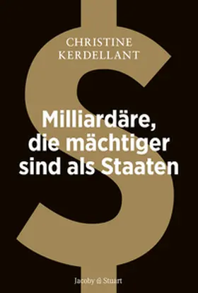 Kerdellant |  Milliardäre, die mächtiger sind als Staaten | Buch |  Sack Fachmedien