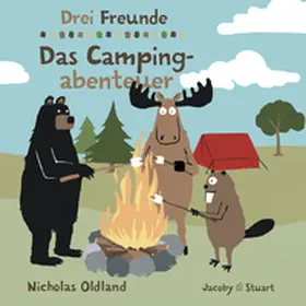 Oldland |  Drei Freunde: Das Campingabenteuer | Buch |  Sack Fachmedien