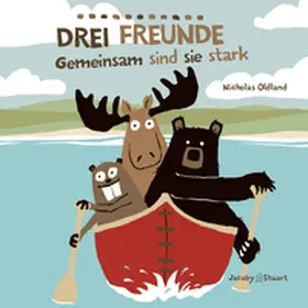 Oldland |  Drei Freunde: Gemeinsam sind sie stark | Buch |  Sack Fachmedien