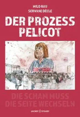Rau / Dècle |  Der Prozess Pelicot | eBook | Sack Fachmedien