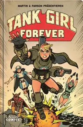 Martin / Parson |  Tank Girl - Forever | Buch |  Sack Fachmedien