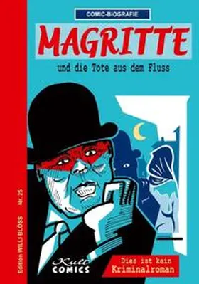 Blöss / Blöß |  Comicbiographie Magritte | Buch |  Sack Fachmedien