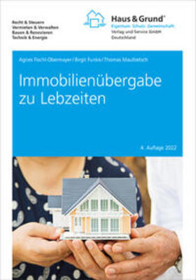 Fischl-Obermayer / Funke / Maulbetsch | Immobilienübergabe zu Lebzeiten | Buch | 978-3-96434-031-3 | sack.de