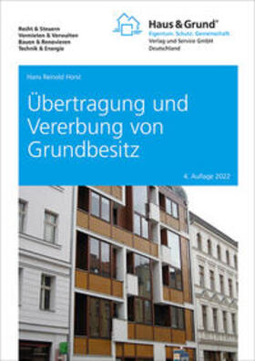 Horst | Übertragung und Vererbung von Grundbesitz | Buch | 978-3-96434-032-0 | sack.de