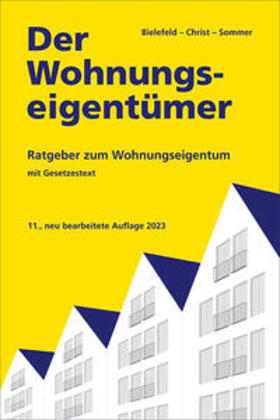 Christ / Sommer / Bielefeld | Der Wohnungseigentümer | Buch | 978-3-96434-035-1 | sack.de