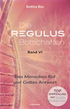 Büx |  Die Regulus-Botschaften | Buch |  Sack Fachmedien