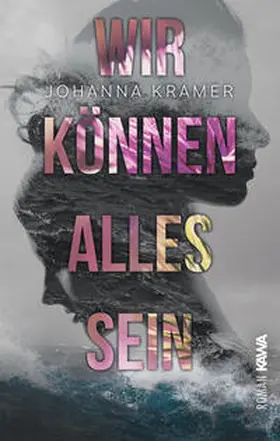 Kramer / Kampenwand Verlag |  Wir können alles sein | Buch |  Sack Fachmedien