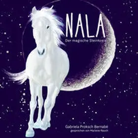 Proksch Bernabé / Proksch / FNTSY Verlag |  NALA - Der magische Steinkreis | Sonstiges |  Sack Fachmedien
