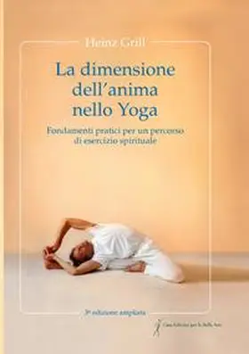 Grill / Verlag für Schöne Künste |  La dimensione dell´anima nello Yoga | Buch |  Sack Fachmedien