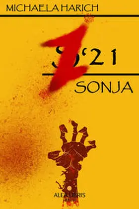 Harich / Alea Libris Verlag Michaela Harich |  Z'21 - Sonja | Buch |  Sack Fachmedien