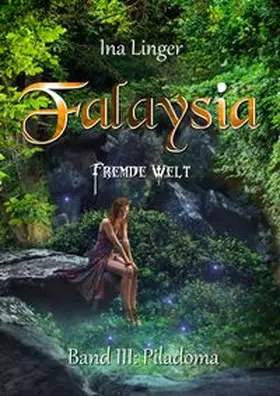 Linger |  Falaysia Fremde Welt | Buch |  Sack Fachmedien