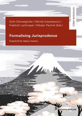 Schweighofer / Araszkiewicz / Lachmayer |  Formalising Jurisprudence / Formalisierung der Jurisprudenz | Buch |  Sack Fachmedien