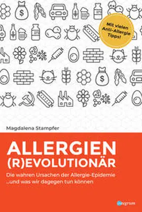 Stampfer / integrum Magdalena Stampfer |  Allergien revolutionär | Buch |  Sack Fachmedien