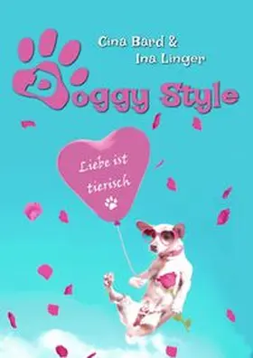 Linger / Bard |  Doggy Style | Buch |  Sack Fachmedien