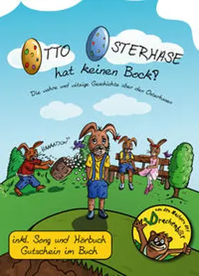 Schulz / Kästle / Kinderfantasie Verwaltungs - GmbH |  Otto Osterhase hat keinen Bock! | Buch |  Sack Fachmedien
