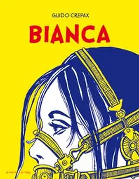 Crepax |  Bianca | Buch |  Sack Fachmedien