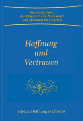 Gabriele |  Hoffnung und Vertrauen | Buch |  Sack Fachmedien