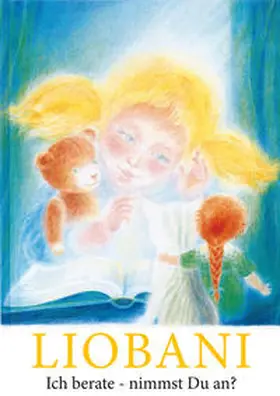 Gabriele |  Liobani: Ich berate - nimmst Du an? | Buch |  Sack Fachmedien