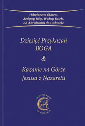 Gabriele |  Dziesi¿¿ Przykaza¿ BOGA & Kazanie na Górze Jezusa z Nazaretu | Buch |  Sack Fachmedien