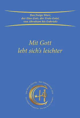 Gabriele |  Mit Gott lebt sich's leichter | Buch |  Sack Fachmedien