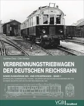 Winkler / Dietz |  Verbrennungstriebwagen der Deutschen Reichsbahn | Buch |  Sack Fachmedien