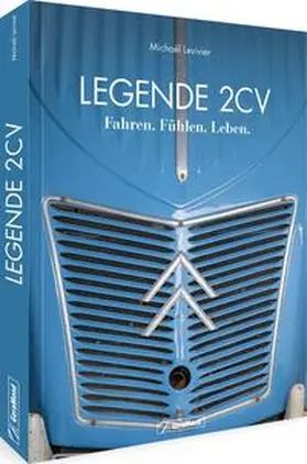 Levivier |  Legende 2 CV | Buch |  Sack Fachmedien