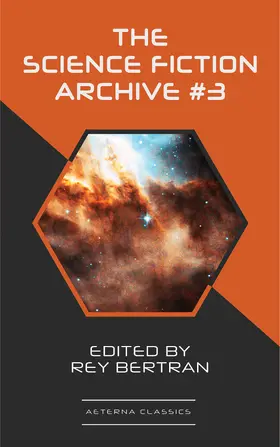 Piper / Smith / Simak |  The Science Fiction Archive #3 | eBook | Sack Fachmedien
