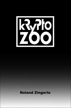 Zingerle |  Krypto-Zoo | eBook | Sack Fachmedien