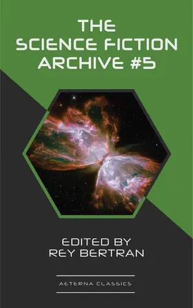 Dick / Schmitz / Harrison |  The Science Fiction Archive #5 | eBook | Sack Fachmedien