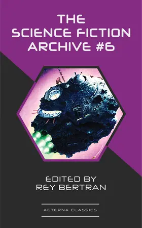 Piper / Harrison / Leinster |  The Science Fiction Archive #6 | eBook | Sack Fachmedien