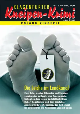 Zingerle |  Die Leiche im Lendkanal | eBook | Sack Fachmedien