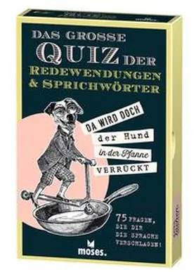 Berger |  Das große Quiz der Redewendungen & Sprichwörter | Buch |  Sack Fachmedien