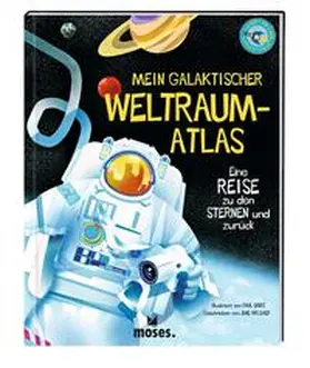 Wilsher |  Mein galaktischer Weltraum-Atlas | Buch |  Sack Fachmedien
