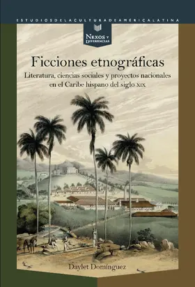 Domínguez |  Ficciones etnográficas | eBook | Sack Fachmedien