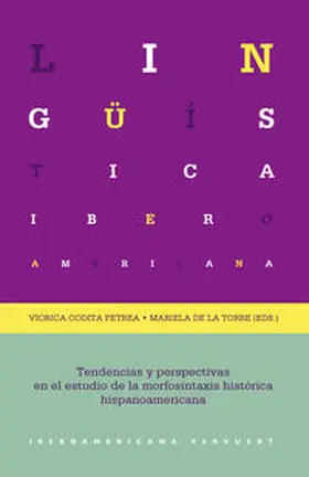 Codita / de La Torre / Torre | Tendencias y perspectivas en el estudio de la morfosintaxis histórica hispanoamericana | Buch | 978-3-96456-850-2 | www.sack.de