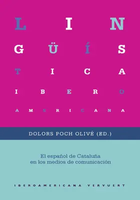 Poch Olivé |  El español de Cataluña en los medios de comunicación | eBook | Sack Fachmedien