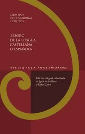 Arellano / Zafra / Covarrubias Orozco |  Tesoro de la lengua castellana o española | Buch |  Sack Fachmedien